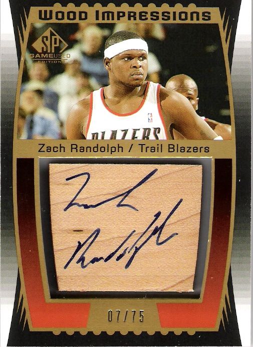 04-05 SPGU WOOD IMPRESSIONS ZACH RANDOLPH.jpg