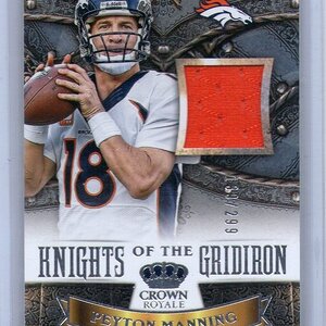 2013 Crown Royale, Peyton Manning, 139 of 299.jpg