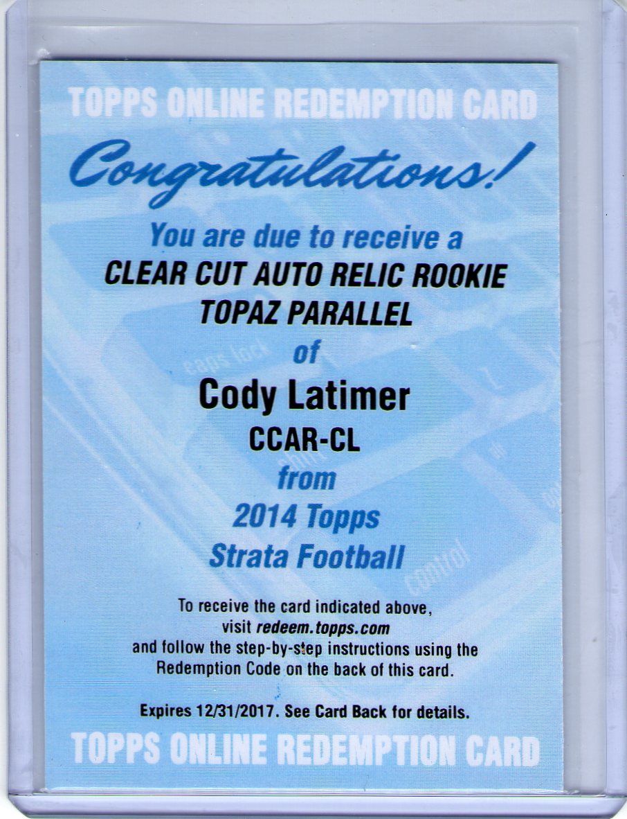 108. Cody Latimer, 2014 Topps Strata, Auto Clear Cut Topaz, Redemption.jpg